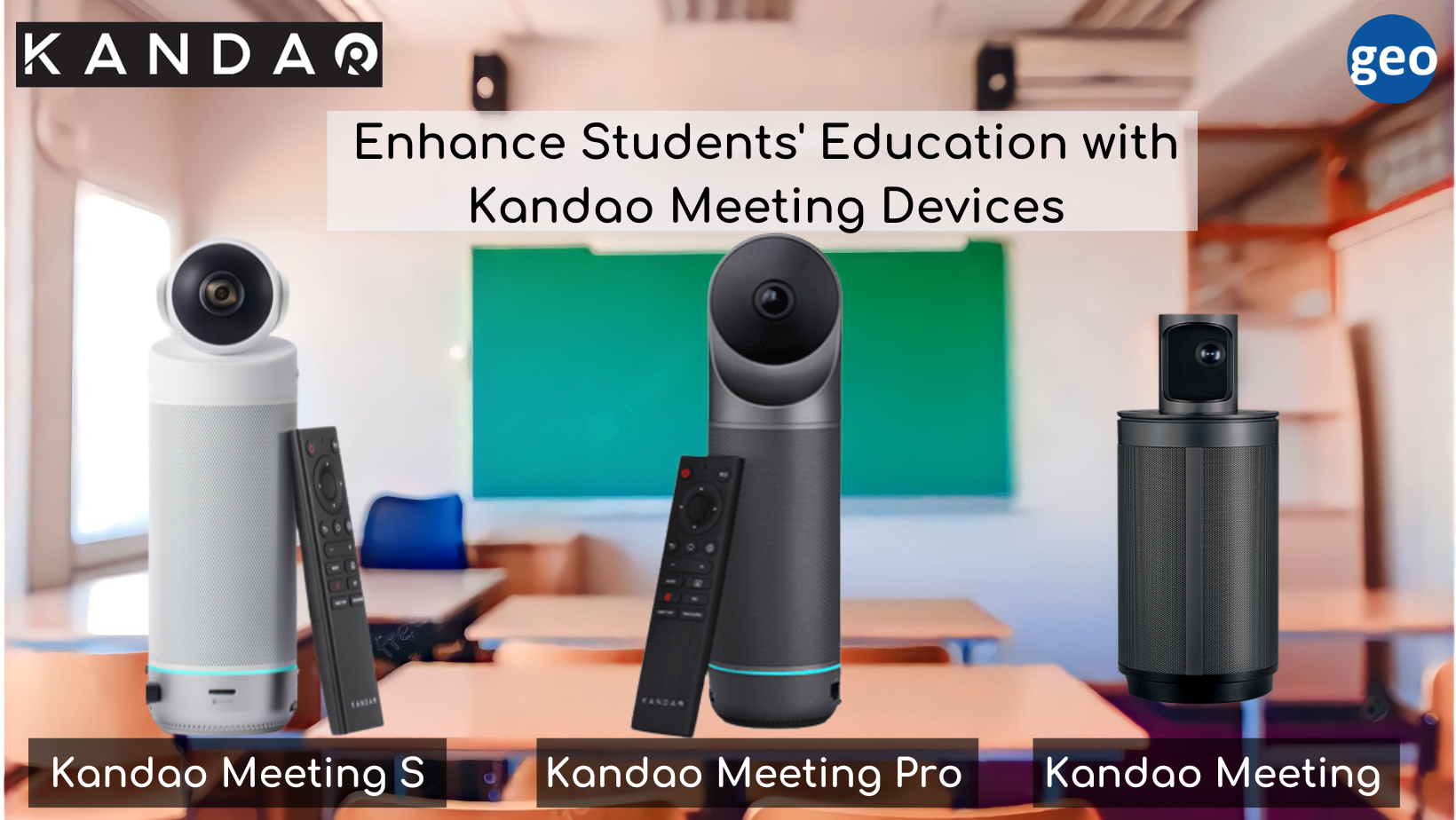 Kandao: 360 Video Conferencing for Blended Learning