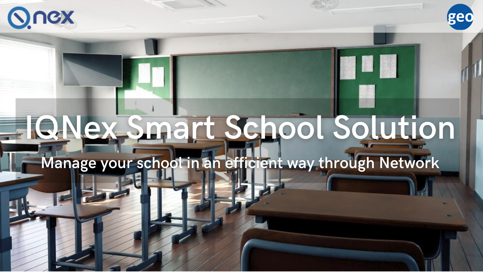IQNex: Smart School Solution