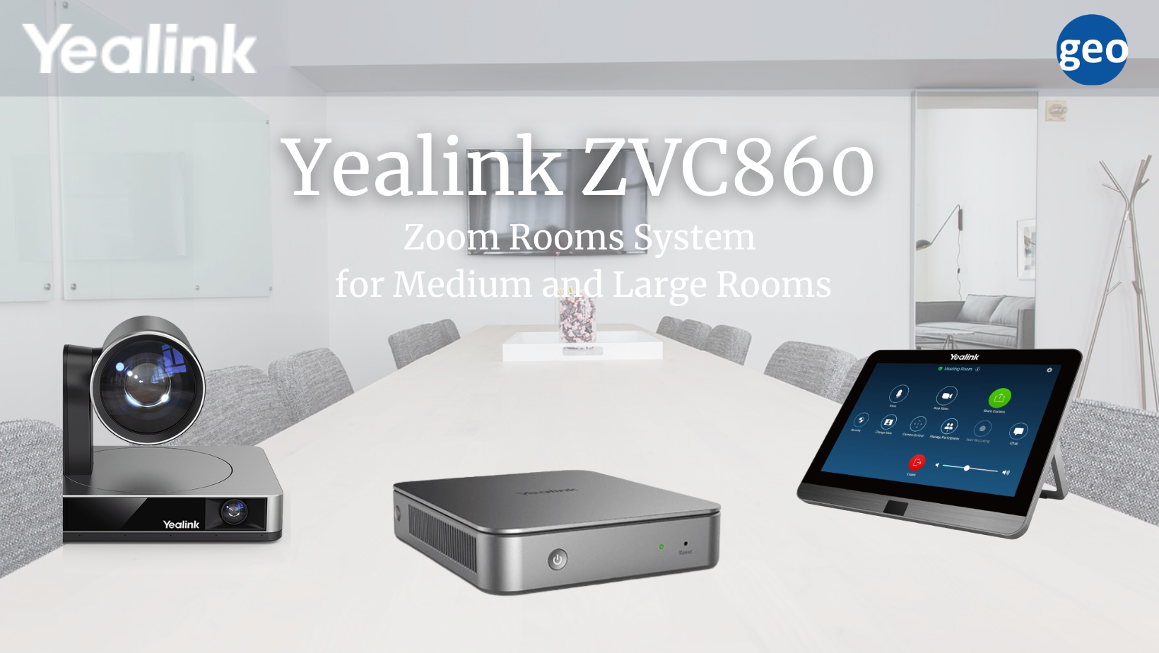 Yealink: ZVC860| Zoom Rooms System for Medium and Large Rooms