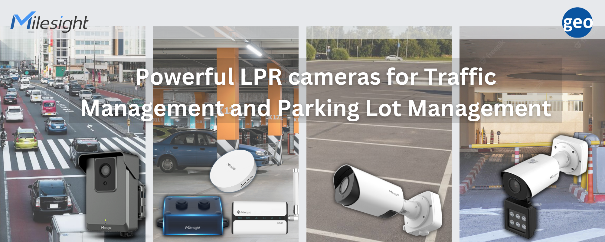 Milesight: Powerful LPR Cameras for Traffic Management and Parking Lot Management