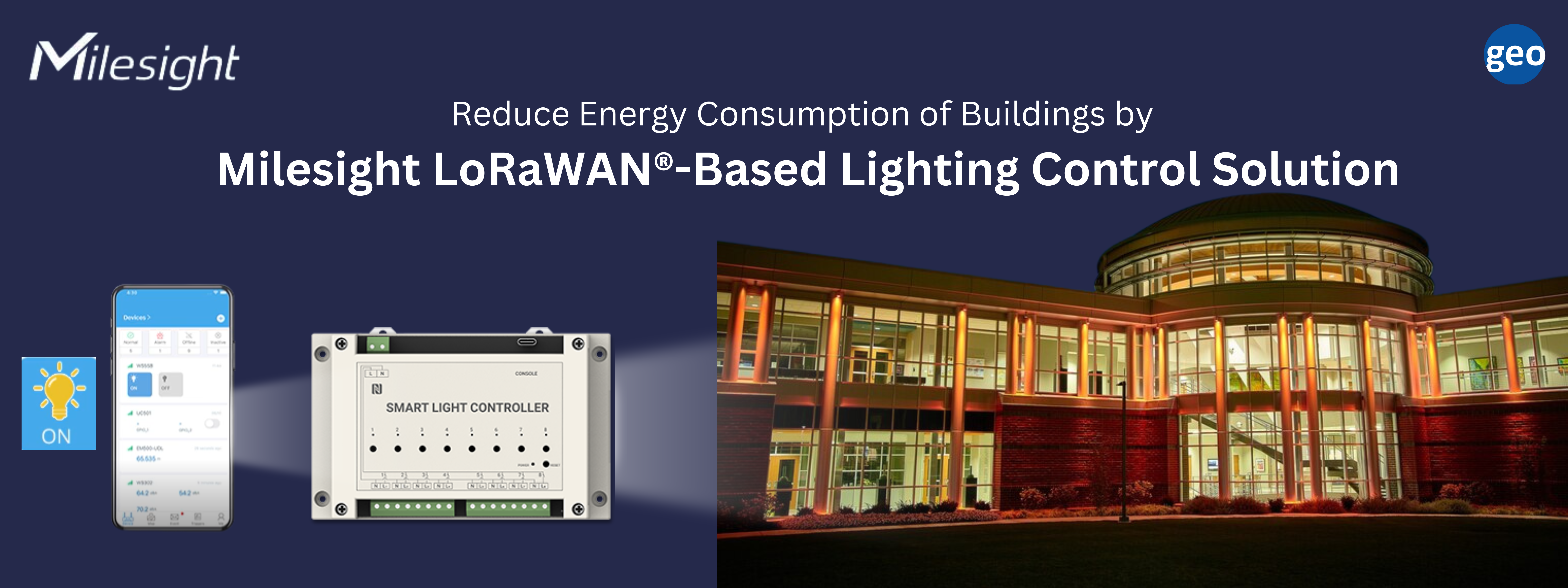Milesight: LoRaWAN®-Based for Reducing the Energy Consumption of Buildings