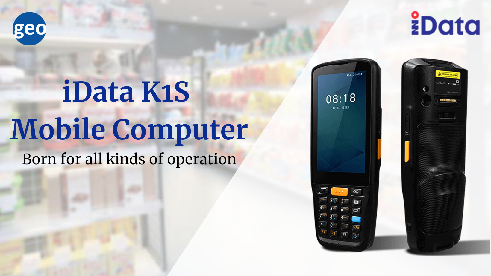 iData: K1S Mobile Computer is designed for complex scenarios