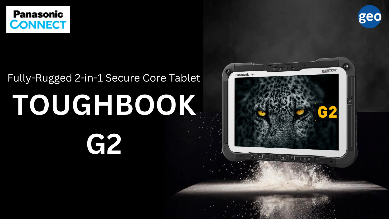 Panasonic: TOUGHBOOK G2 is a Rugged yet Versatile Device for a Wide Range of Challenging Work Environments