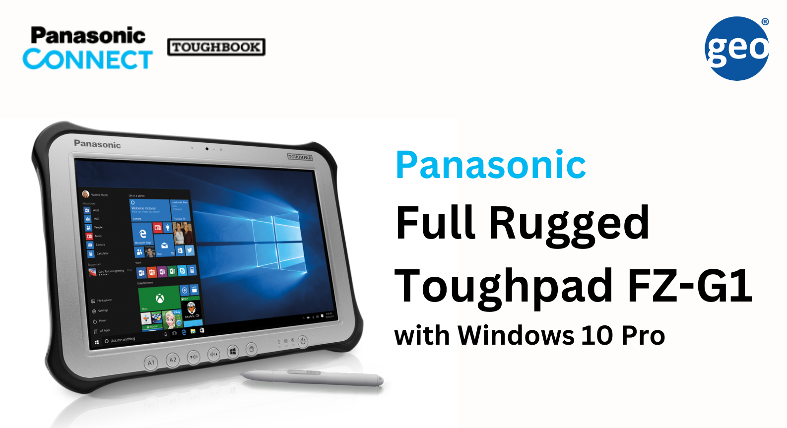 Panasonic: Toughpad FZ-G1 Fully Rugged Tablet for Field Professionals who face the Toughest Challenges.